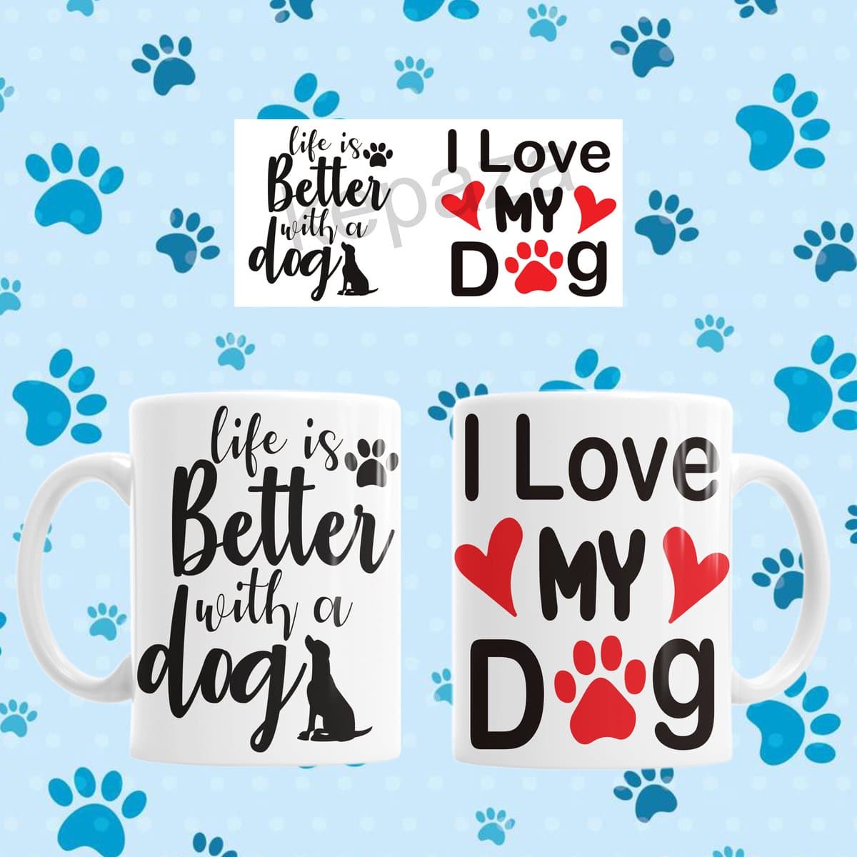 Mok Life is better with a dog (I Love my dog/s)