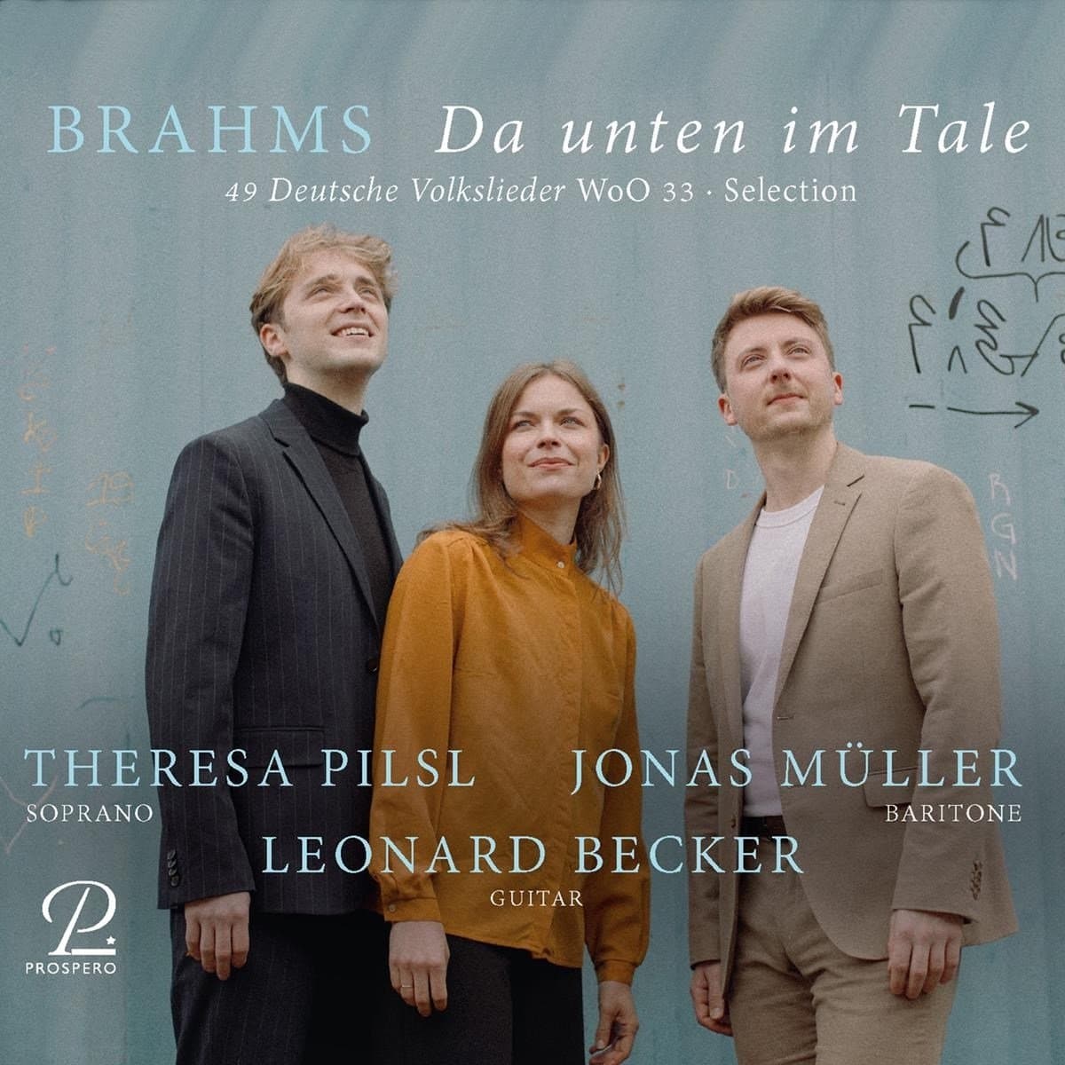 Leonard Becker, Jonas Muller, Theresa Pilsl - Brahms: Da Unten Im Tale: Volkslieder (CD)