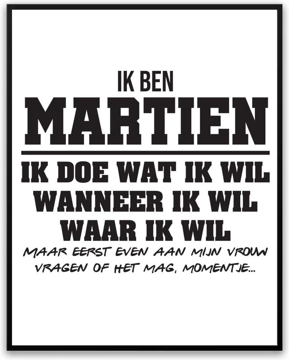 Martien - Partner toestemming vragen Fotolijst met glas 30 x 40 cm - Cadeau - Man Vrouw - Kado - Grappige foto - Poster voor verjaardag - incl ophangsysteem