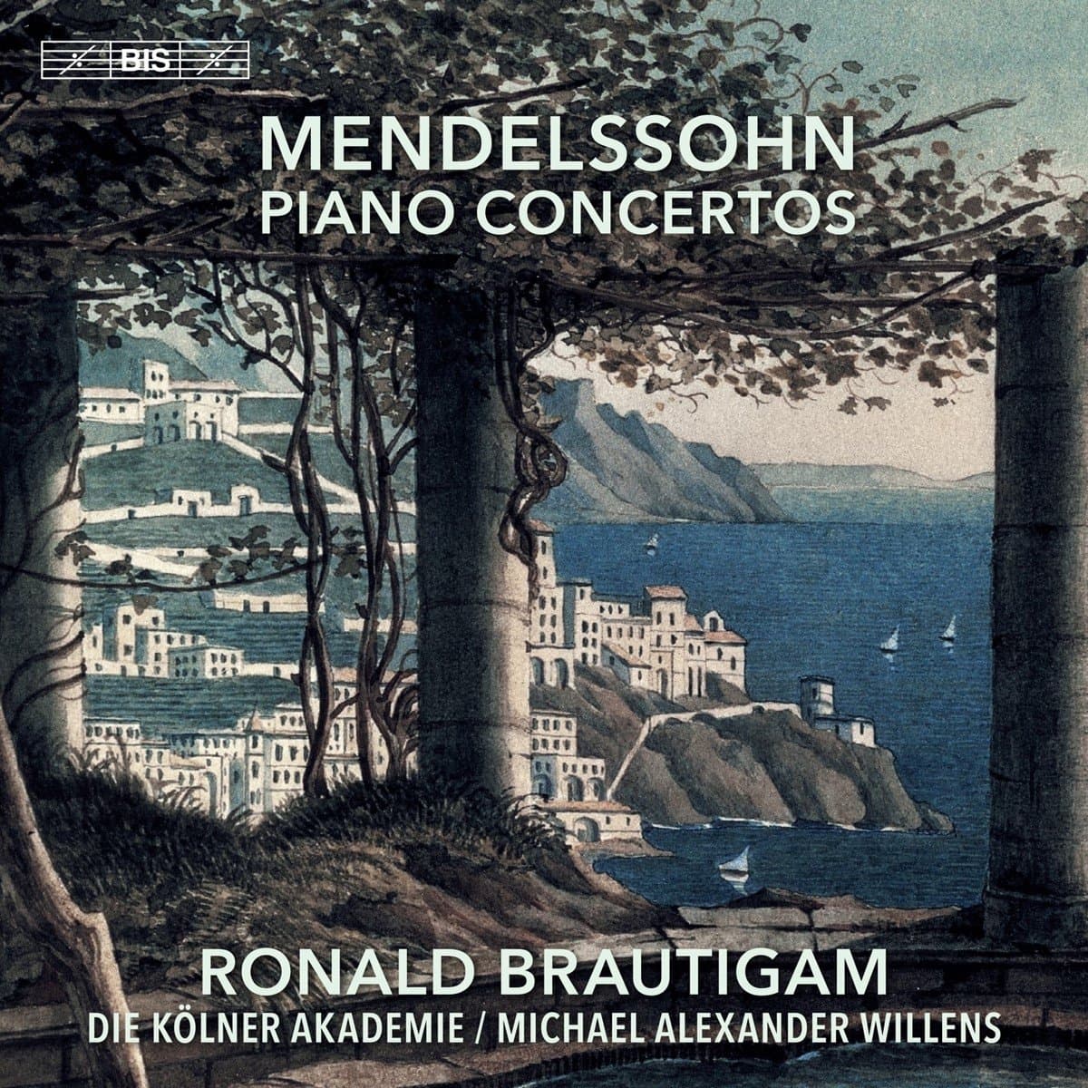 Ronald Brautigam, Die Kölner Akademie, Michael Alexander Willens - Mendelssohn: Piano Concertos (SACD)
