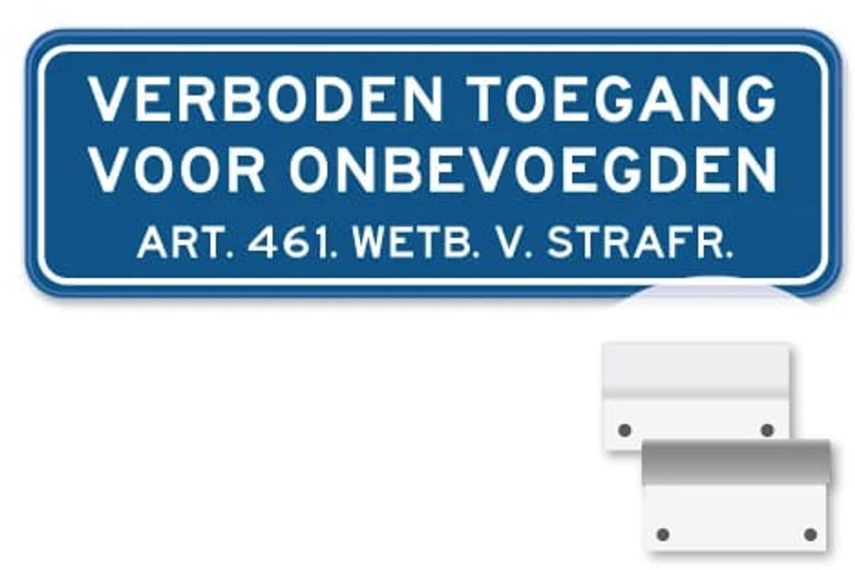 Verboden Toegang bord - Weerbestendig Aluminium - 60x20 cm - Bevestiging: Met muur-/ wandmontage beugels