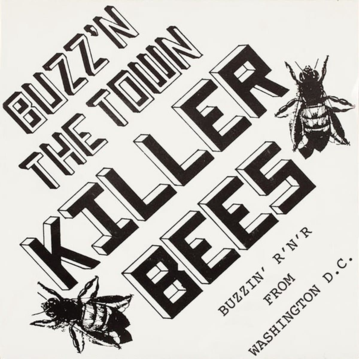 Killer Bees - Buzz'n The Town (LP)
