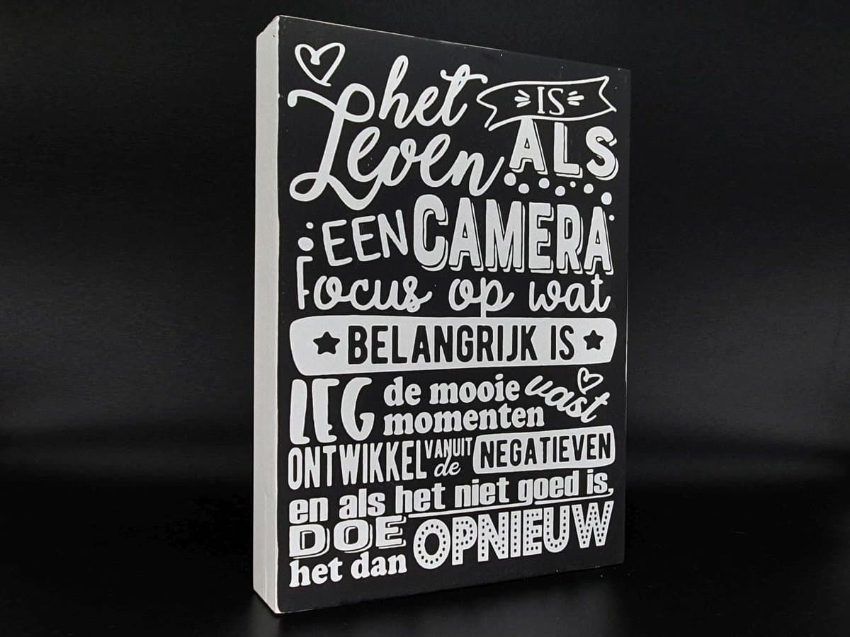 tekstblok 25x18xcm het leven is als een camera zwart / wit