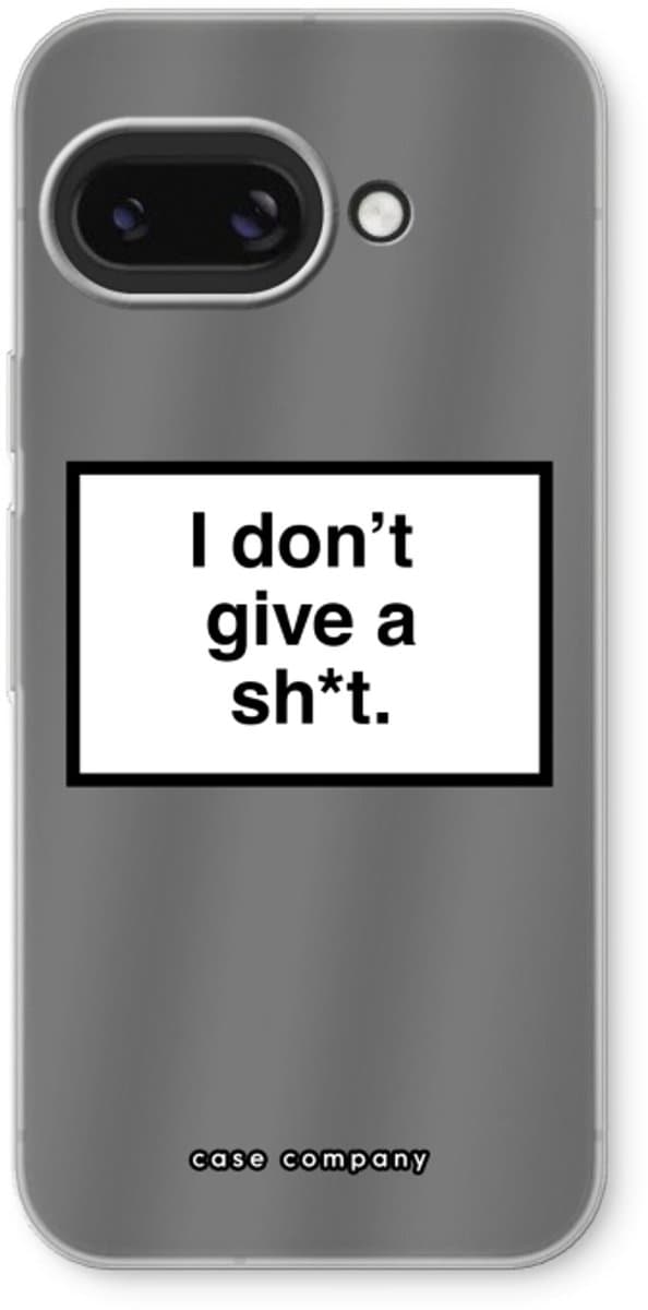 Case Company® - Hoesje geschikt voor Google Pixel 9A hoesje - Don't give a shit - Soft Cover Telefoonhoesje - Bescherming aan alle Kanten en Schermrand