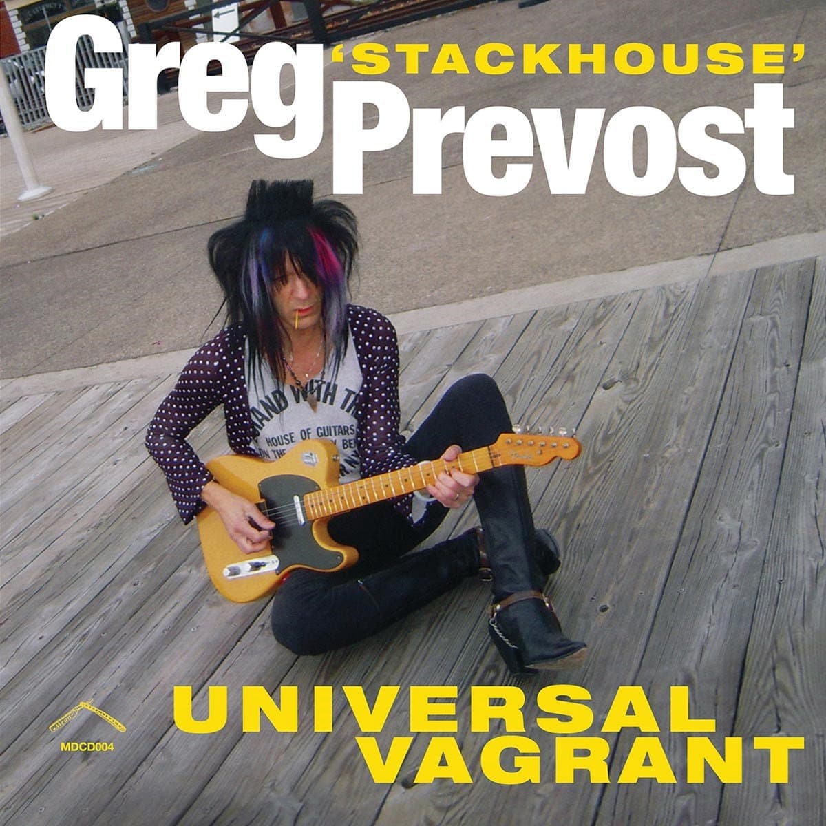 Greg "Stackhouse" Prevost - Universal Vagrant (CD)