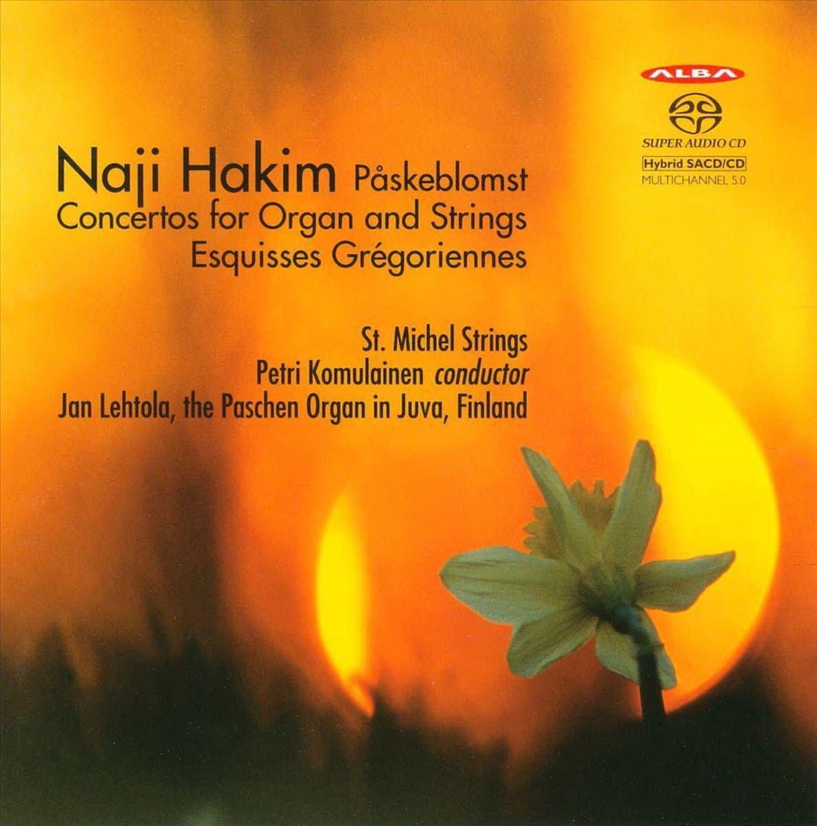 Hakim: Concertos For Organ & Strings, Esquisses...