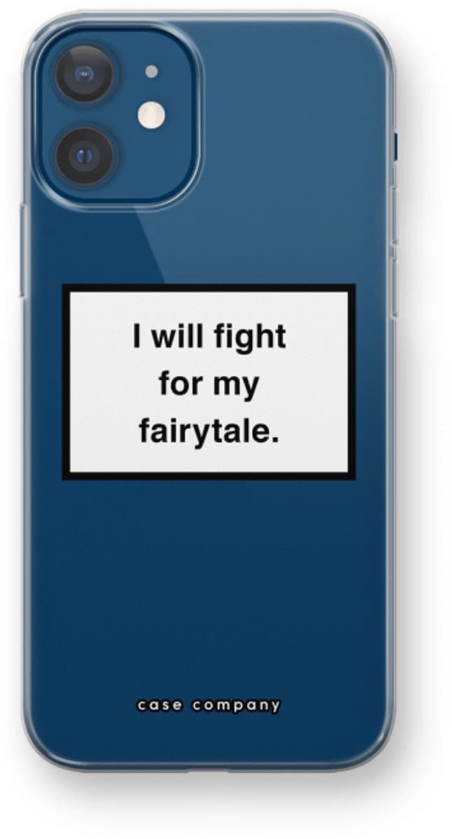 Case Company® - Hoesje geschikt voor iPhone 12 mini hoesje - Fight for my fairytale - Soft Cover Telefoonhoesje - Bescherming aan alle Kanten en Schermrand