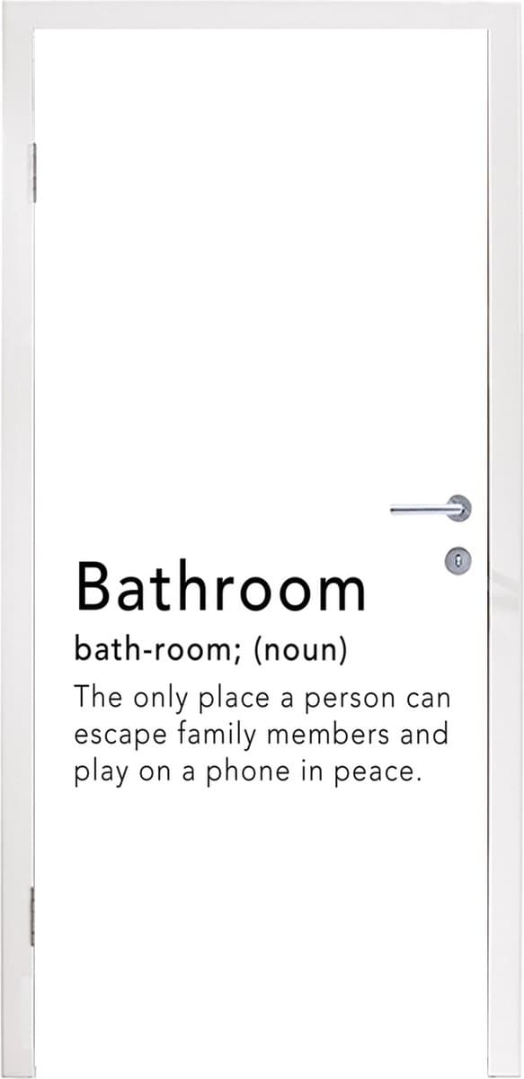 Deursticker Spreuken - Quotes - The only place a person can escape family members - Badkamer - Woordenboek - 85x215 cm - Deurposter