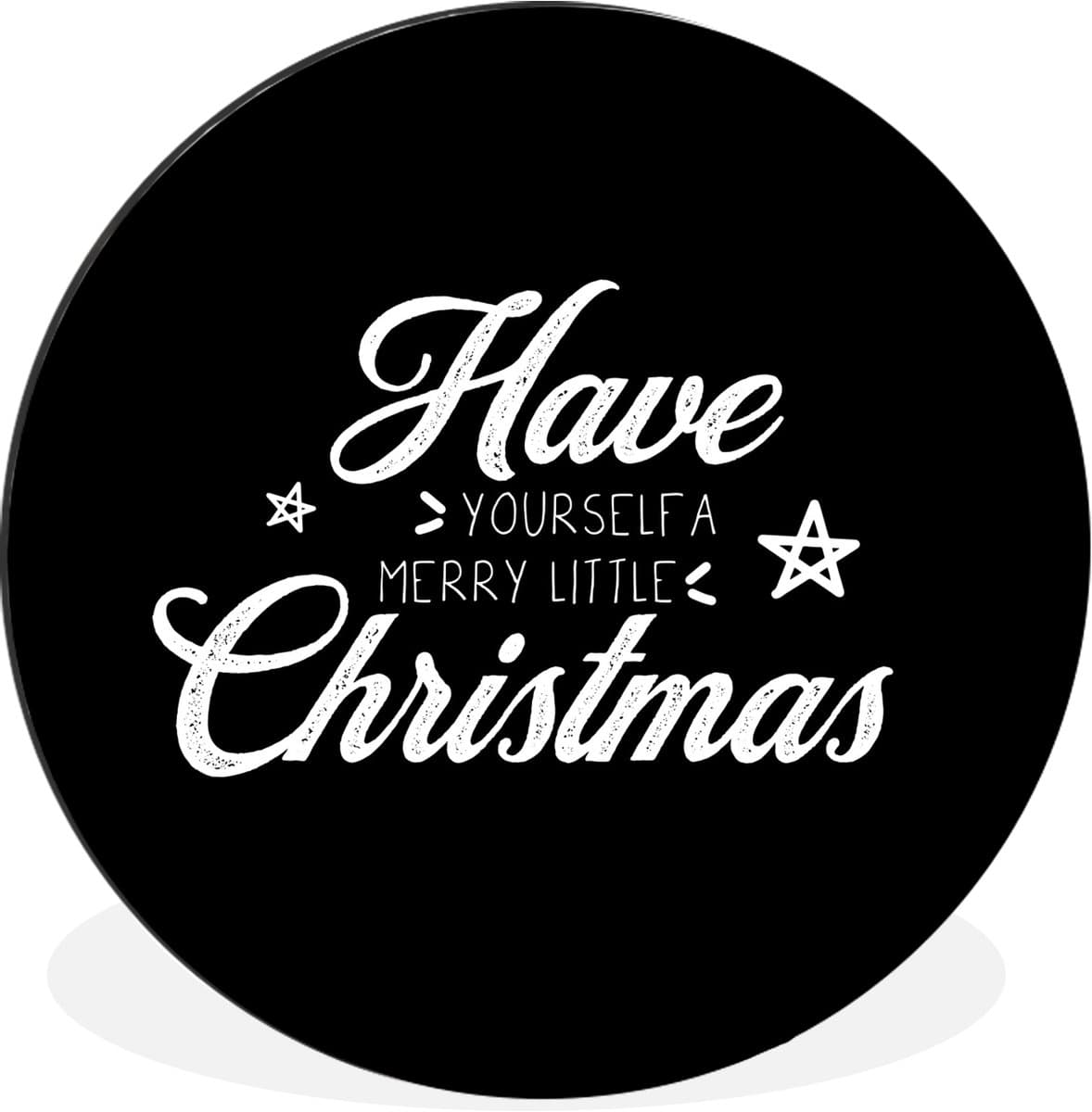 WallCircle - Wandcirkel - Muurcirkel - Kerst - Have yourself a merry little Christmas - Spreuken - Quotes - Aluminium - Dibond - 120x120 cm - Binnen en Buiten XXL