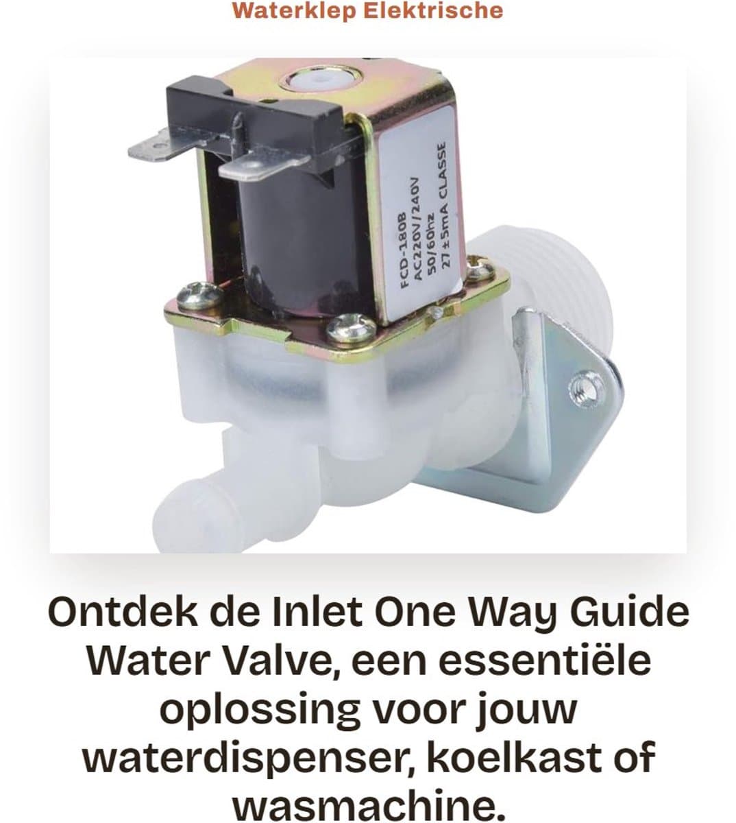 Dailygoods - Waterklep - Elektrische klep - Kunststof - Solenoïde - Waterdispensers - Koelkasten - Wasmachines