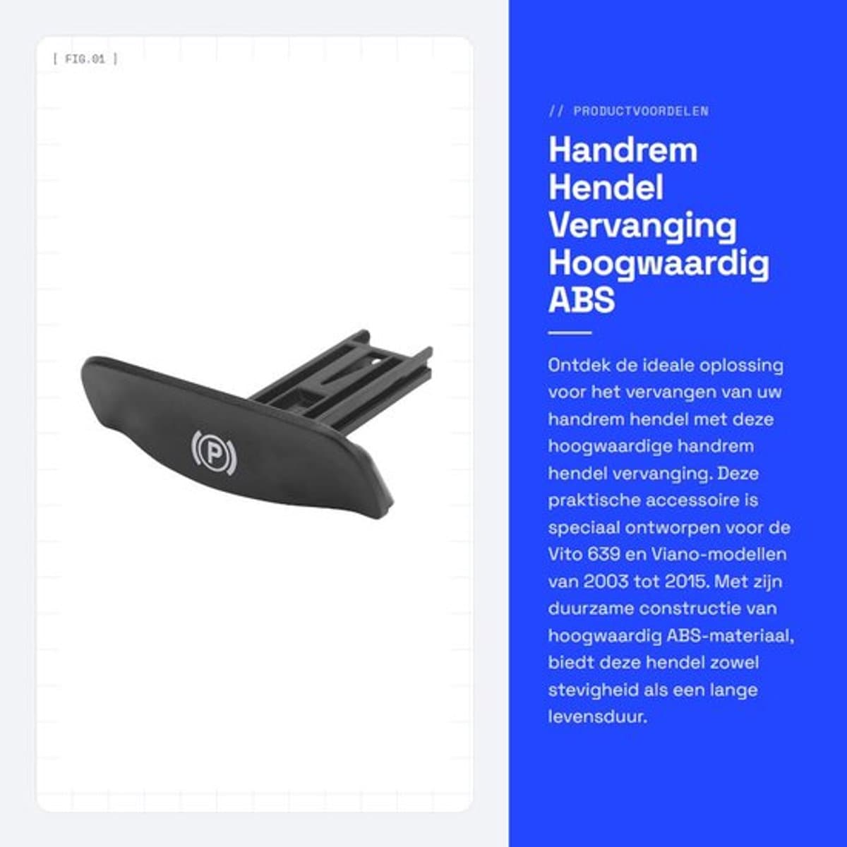 Handremhendel Vervanging - Geschikt voor Vito 639/Viano 2003-2015 - Hoogwaardig ABS - Eenvoudig te installeren - Slijtvast en duurzaam - Handvat met originele uitstraling - Remhendel