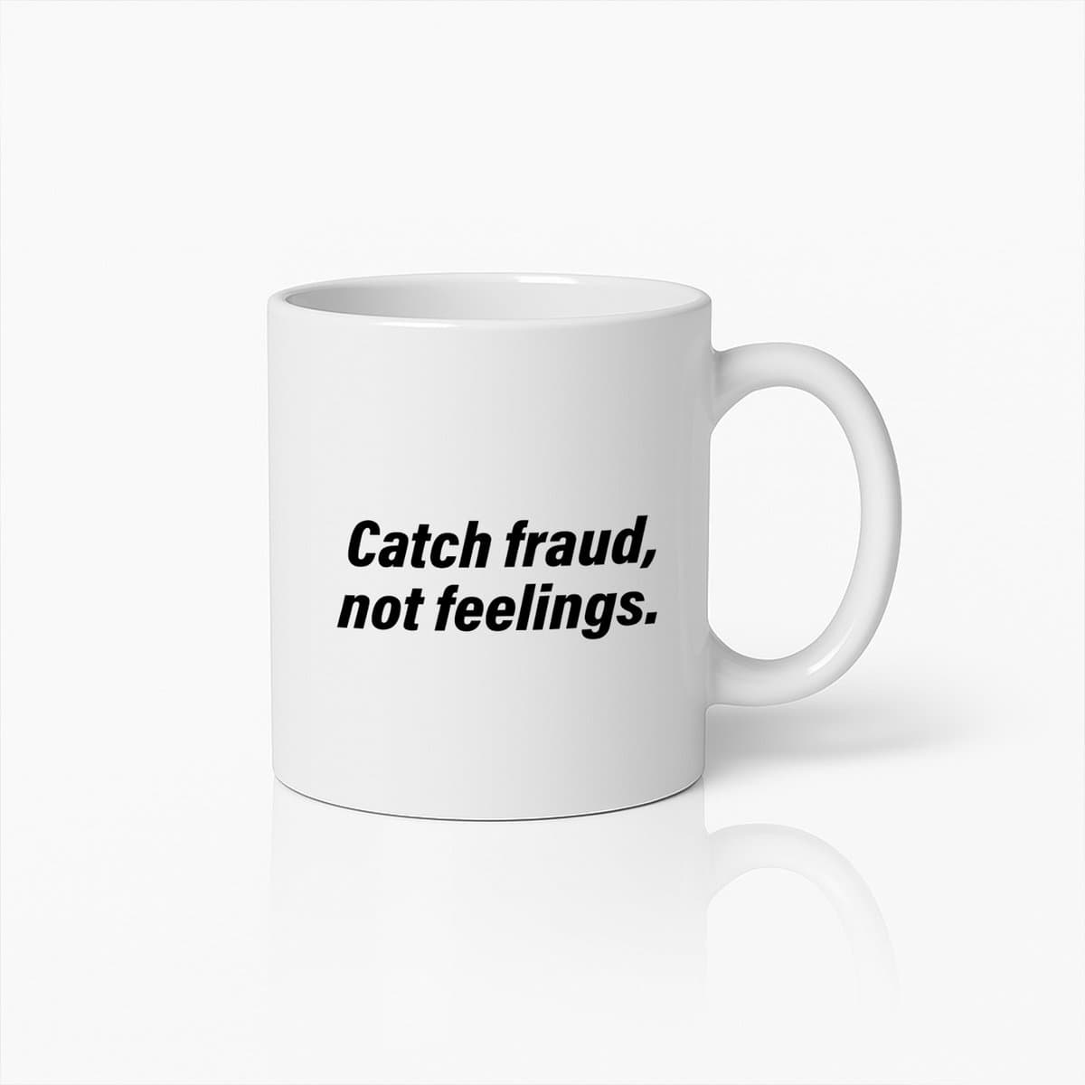 Catch Fraud Not Feelings Mok 330ml – Grappige Quote Koffiebeker Cadeau voor Collega’s, Vrienden & Kantoorhumor