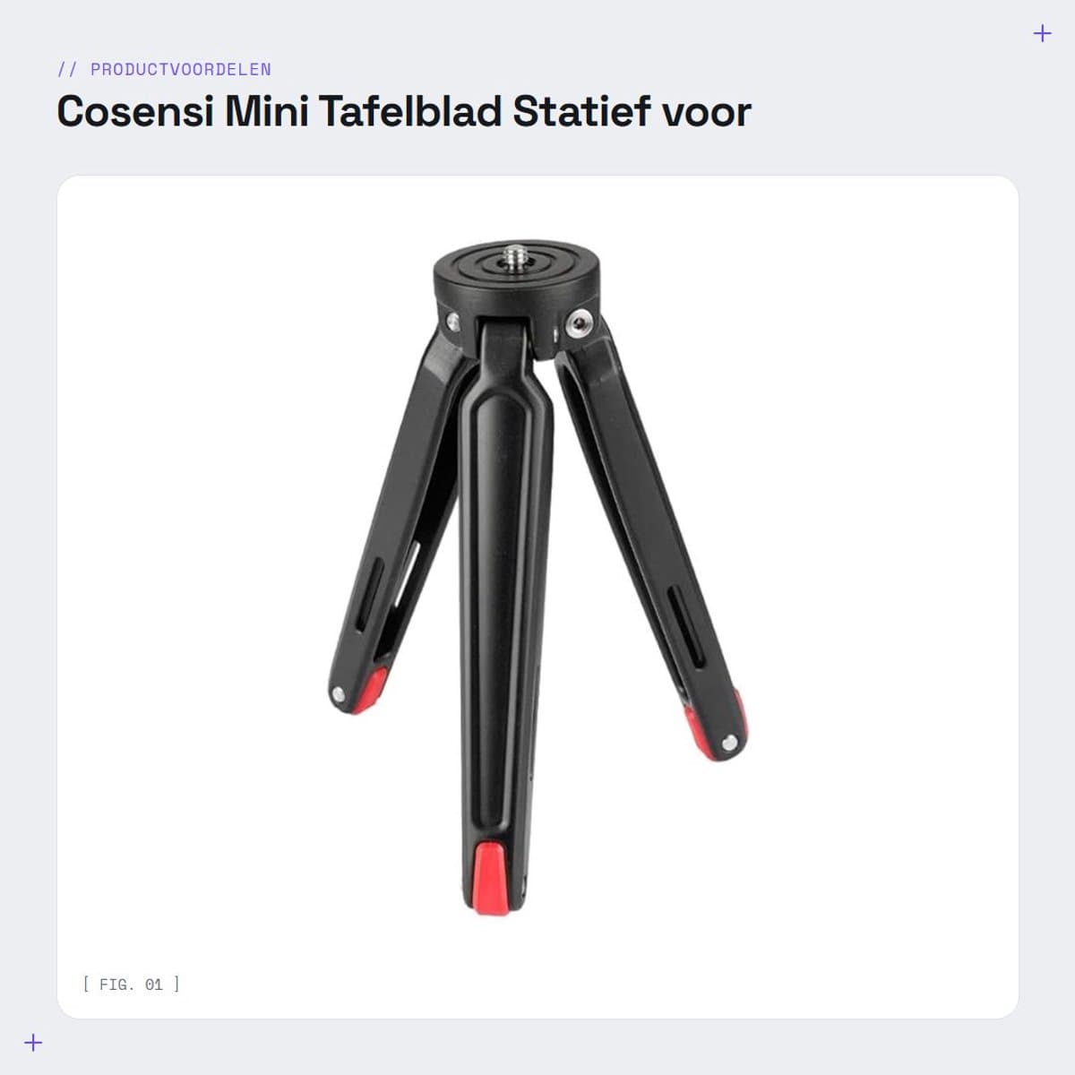 Cosensi - Mini Tabletop Tripod - Compact en Lichtgewicht - Ideaal voor Reisfotografie - 10 kg Draagvermogen - Geschikt voor Camera's - 12 cm Hoogte