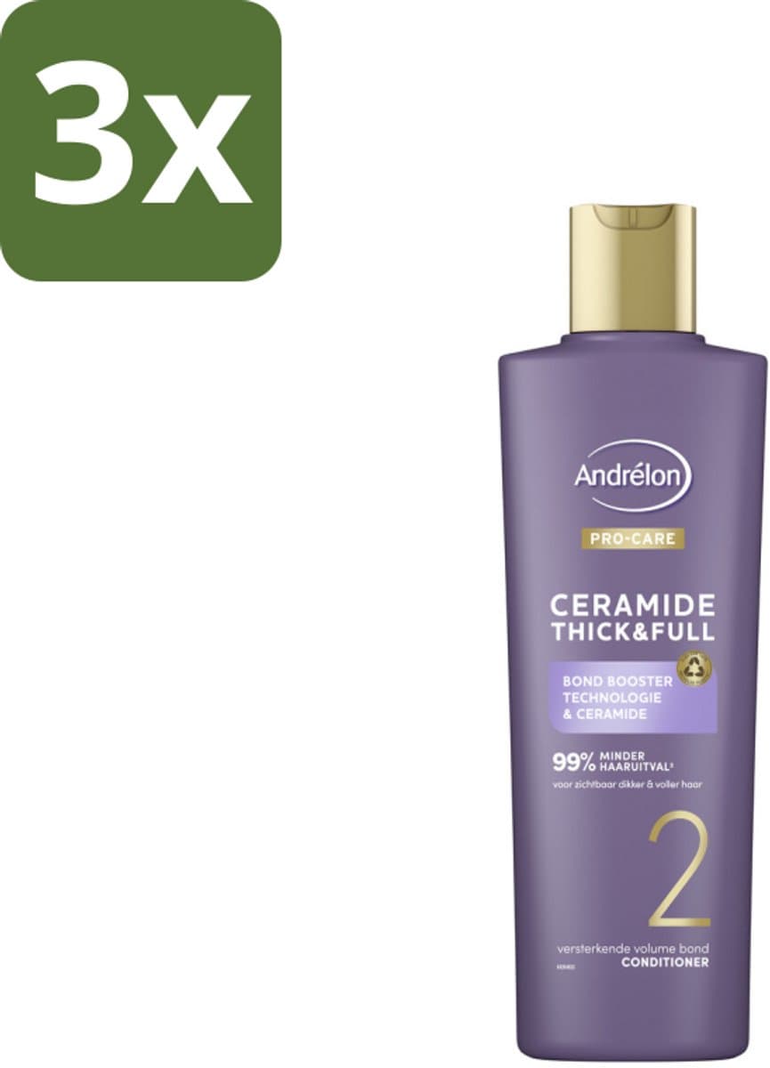 3 x Andrélon – Conditioner – Pro Care Ceramide Thick & Full – 250 ml - Haarverdikking - Haarversterking - Ceramide - Bond Booster - Haaruitval