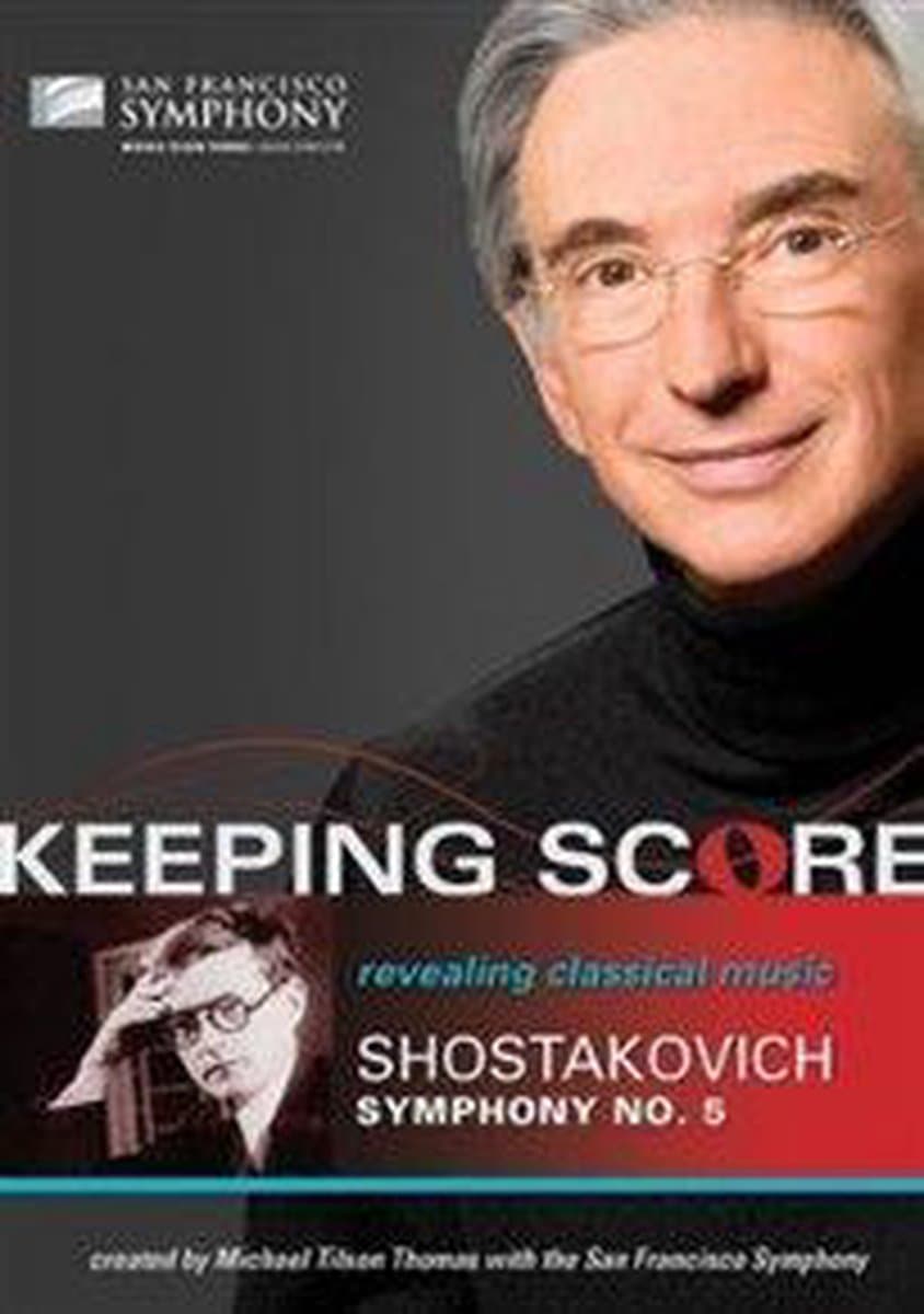 Keeping Score Shostakovich Symphony No.5