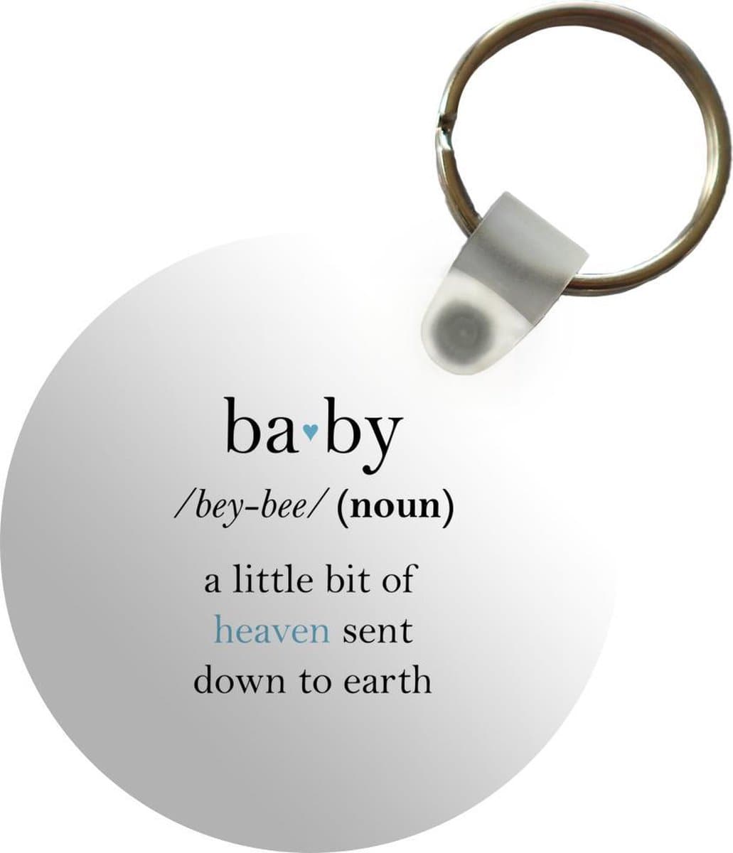 Sleutelhanger - Spreuken - Jongen - baby - Quotes - Woordenboek - Plastic - Rond - Uitdeelcadeautjes